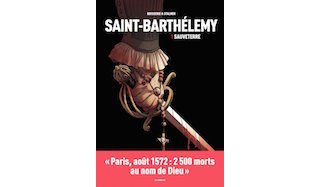 Saint-Barthélémy, T. 1 : Sauveterre - Par P. Boisserie et E. Stanler - Les Arènes