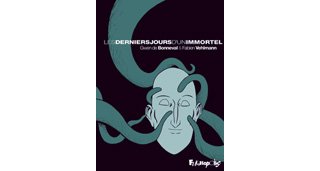 Les Derniers Jours d'un immortel - Par G. de Bonneval & F. Vehlmann - Futuropolis