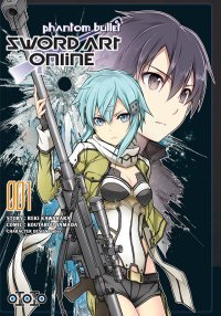 Sword Art Online Phantom Bullet T1 - Par Reki Kawahara & Koutarou Yamada - Ototo