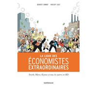 La Ligue des économistes extraordinaires - Par Benoist Simmat & Vincent Caut - Dargaud