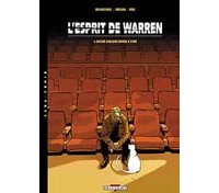 L'Esprit de Warren - T4 : Quelques Heures à Vivre - Par Brunschwig & Servain - Delcourt