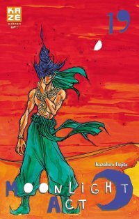 Moonlight Act T19 - Par Kazuhirô Fujita - Kazé