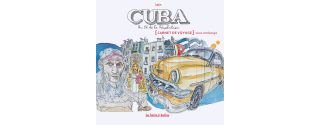 Cuba, an 56 de la Révolution : carnet de voyage sous embargo - Par Lapin - La boîte à bulles