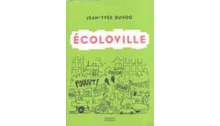 « Ecoloville » par Jean-Yves Duhoo - Hachette Littérature