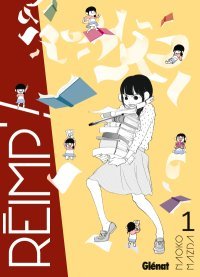Réimp' ! T. 01 - Par Naoko Matsuda - Glénat