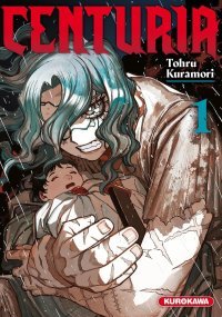 Centuria T.1 - Par Tohru Kuramori - Ed. Kurokawa