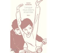 Lorsque nous vivions ensemble T1 - Par Kazuo Kamimura - Kana
