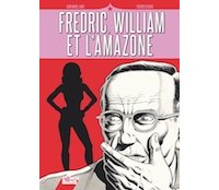 Fredric, William et l'Amazone - Jean-Marc Lainé & Thierry Olivier - Comix Buro, Glénat