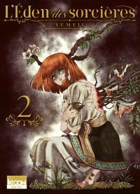 L'Eden des sorcières T. 2 - Par Yumeji - Ki-oon
