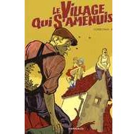 Le Village qui s'amenuise par Corbeyran, Balez & Delph - Dargaud