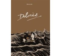 Dolorès - Par Bruno Loth - La Boîte à bulles