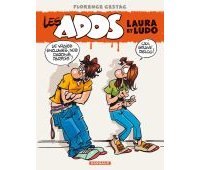 Les Ados - T1 : Laura et Ludo - par Florence Cestac - Dargaud