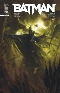 Batman Infinite T. 3 : Etat de Terreur, 2ème partie - Par James Tynion IV, Tom Taylor & Jorge Jimenez & Collectif - Urban Comics