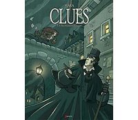 Clues - T1 : Sur les traces du passé - Par Mara - Akileos