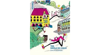 Nos coups de cœur de la rentrée 2018 : "Ted drôle de coco" d'Émilie Gleason (Atrabile)