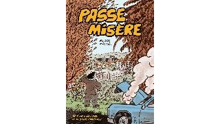 Passe Misère - Par Pierre Maurel - Éditions Ouïe/Dire - Les Requins Marteaux