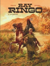 L'Ouest, le vrai, le rude, avec ce tome 2 de la reprise du Ringo de Vance ! 