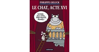 Le Chat, Acte XVI – Par Philippe Geluck – Casterman