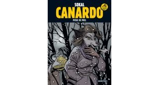 Canardo T21 : Piège de Miel - Par Sokal & P. Regnauld - Casterman