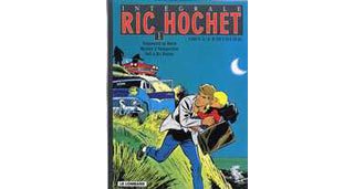 « Intégrale Ric Hochet » (Tome 1) par Tibet et Duchâteau - Le Lombard.