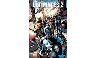 Ultimates 2 – Par Mark Millar, Bryan Hitch & Steve Dillon – Panini Comics
