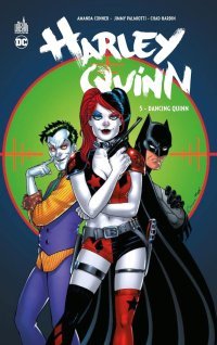 Harley Quinn T5 - Par Amanda Conner, Jimmy Palmiotti & Chad Hardin - Urban Comics