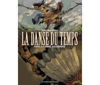 La Danse du temps - T2 : L'Arme des démons - Igor Baranko - Les Humanoïdes Associés