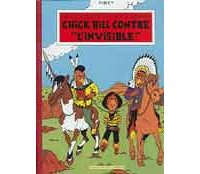 Chick Bill contre l'Invisible - Par Tibet - Le Lombard