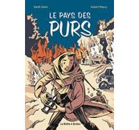 Le Pays des purs - Par Sarah Caron & Hubert Maury - La Boîte à bulles