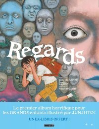 Regards - Par Junji Ito & Sôshichi Tonari - Ed. Mangetsu