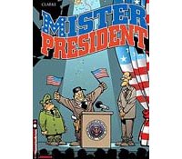 Mister President - T1 - Par Clarke - Le Lombard