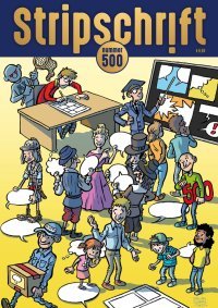 Stripschrift, le plus vieux magazine spécialisé BD d'Europe, publie son 500ᵉ numéro !