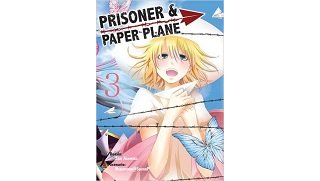 Prisoner & Paper Plane T3 - Par Akamura & ShujinP - Kurokawa