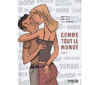 Comme tout le monde T1-par Lapière, Renders & Spiessert-Dupuis