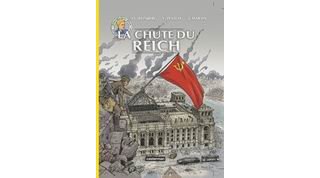 La chute du Reich vue par "Les Reportages de Lefranc"