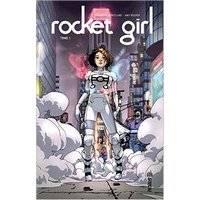 Rocket Girl T1 - Par Brandon Montclare et Amy Reeder - Urban Comics