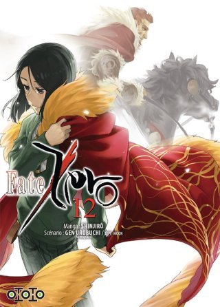 Fate/Zero T12 - Par Shinjirô & Gen Urobuchi - Ototo
