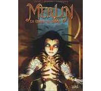 Merlin, La Quête de l'Épée – T3 : Swerg le Maudit – Par Istin & Demare – Soleil