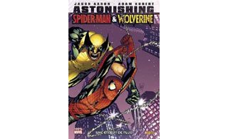 Astonishing Spider-Man & Wolverine : "Une erreur de plus" - par J. Aaron & A. Kubert (trad. S. Watine-Vievard) - Panini Comics