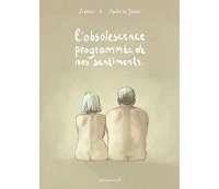 L'obsolescence programmée de nos sentiments - Par Zidrou et A. De Jongh - Dargaud