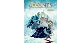 "Les Savants" : quand les grands scientifiques deviennent détectives...