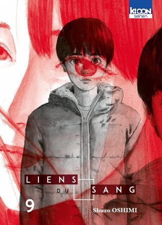 Les Liens du sang T. 9 - Par Shuzo Oshimi - Ki-oon