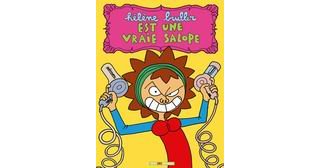 Hélène Bruller est une vraie salope, par Hélène Bruller - Vent des Savanes