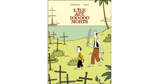 L'Île aux 100.000 morts – Par Jason et Vehlmann – Glénat
