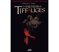 Le Saigneur de Tiffauges - Par Corbeyran & Horne - Soleil