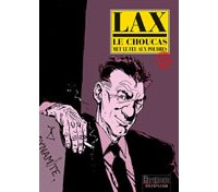 Le Choucas met le feu aux poudres - Le Choucas T 5 - Lax - Dupuis