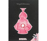 Q - Par Mrzyk et Moriceau - Les Requins Marteaux