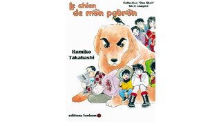 Le chien de mon patron - Rumiko Takahashi - éditions Tonkam