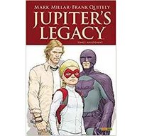 Jupiter's Legacy T2 – Par Mark Millar & Frank Quitely – Panini Comics