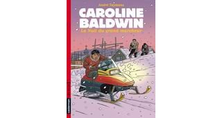 Caroline Baldwin - T13 : La nuit du Grand Marcheur - par André Taymans - Casterman